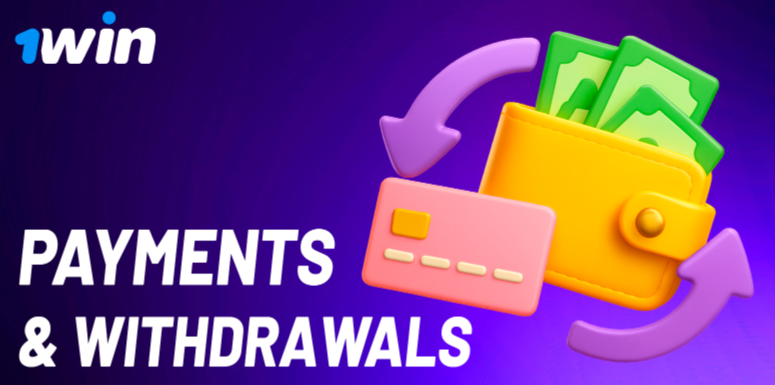 1Win Payments And Withdrawals